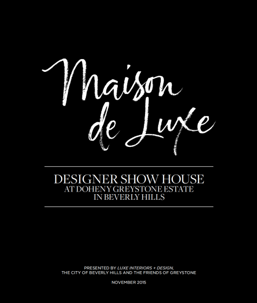 Maison de Luxe Designer Showhouse